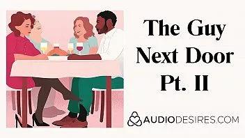Redare Tipul de lângă pt. ii - poveste audio erotică pentru femei, audio erotic asmr sexy de la audiodesires.com